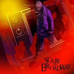 Scars On Broadway : Scars on Broadway